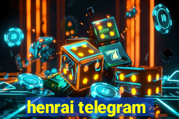 henrai telegram